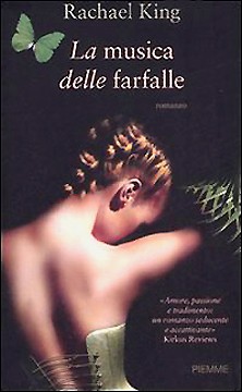 La musica delle farfalle - Rachael King