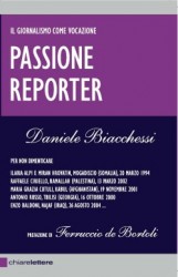 Passione Reporter di Daniele Biacchessi