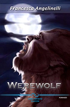 Werewolf, di Francesca Angelinelli - Lande Incantate