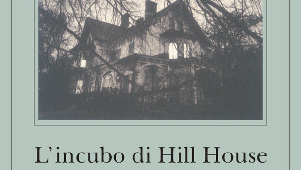 Shirley Jackson, L’incubo di Hill House Libri per Halloween